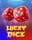 Lucky Dice