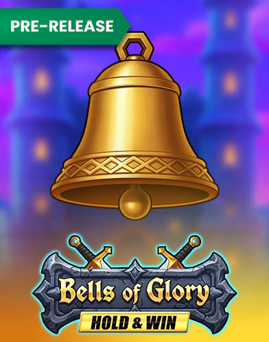 Bells of Glory Hold & Win