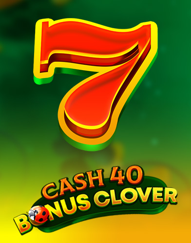 Cash 40 Bonus Clover