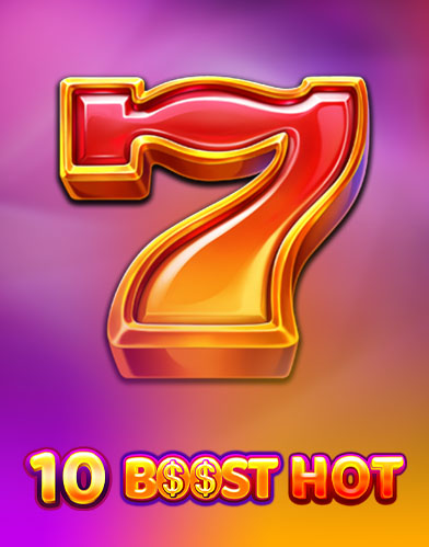 10 Boost Hot