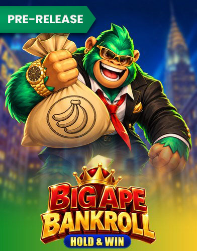 Big Ape Bankroll: Hold & Win