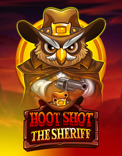 Hoot Shot the Sheriff