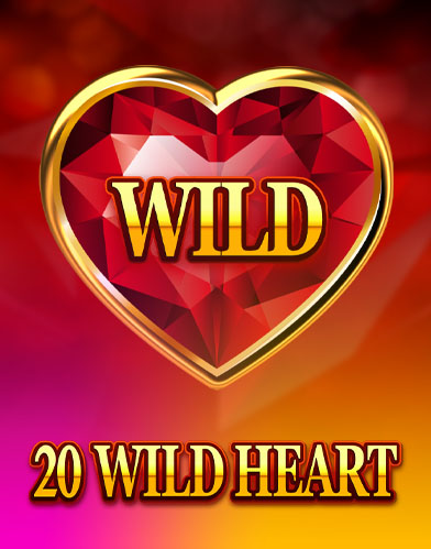 20 Wild Heart