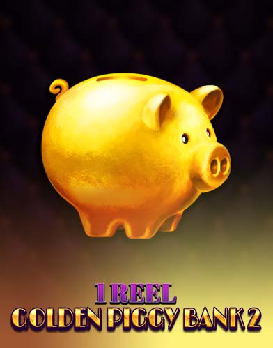 1 Reel - Golden Piggy Bank 2