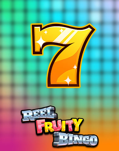 Reel Fruity Bingo