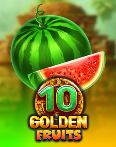 10 Golden Fruits