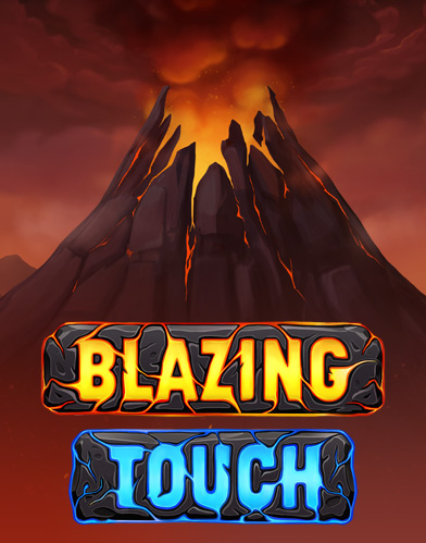 Blazing Touch
