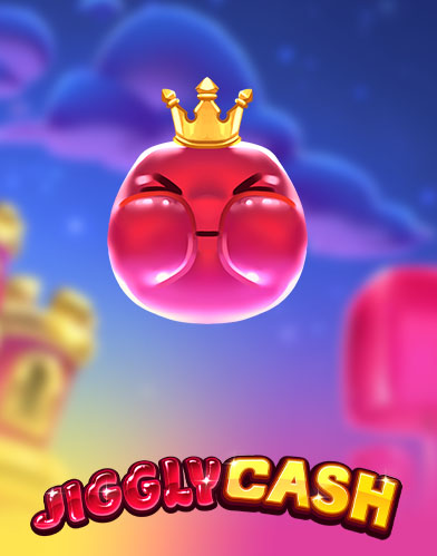 Jiggly Cash