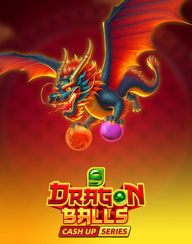 9 dragon Balls: Cash Up