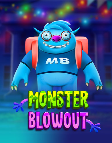 Monster Blowout 1
