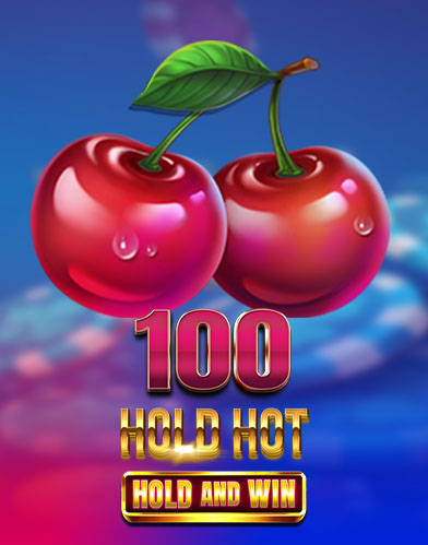 100 Hold Hot Hold And Win