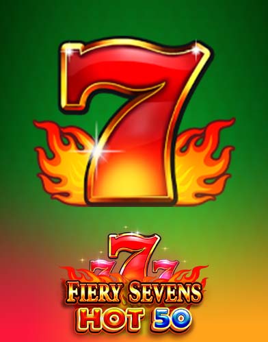 Fiery Sevens Hot 50