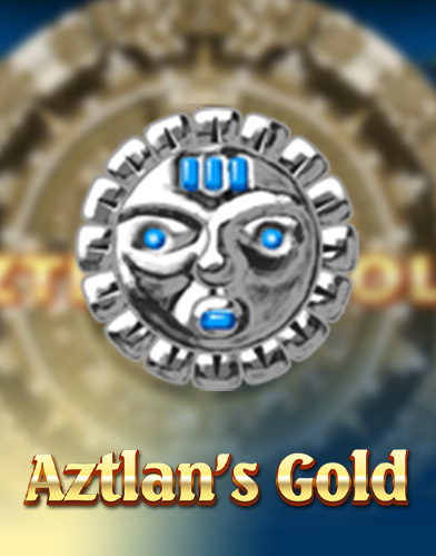 Aztlan's Gold
