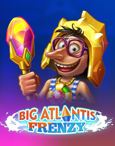 Big Atlantis Frenzy
