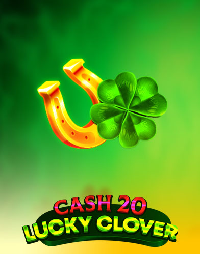 Cash 20 Lucky Clover	