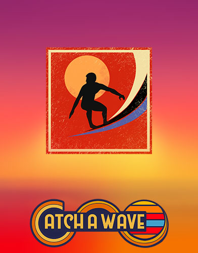 Catch A Wave