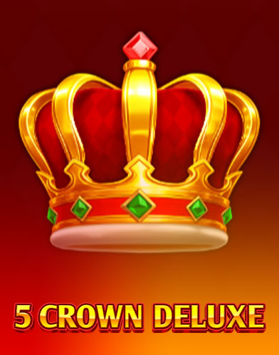 5 Crown Deluxe