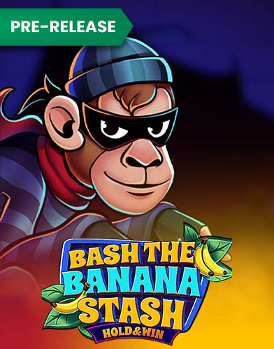 Bash The Banana Stash Hold & Win