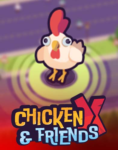 Chicken X and Friends