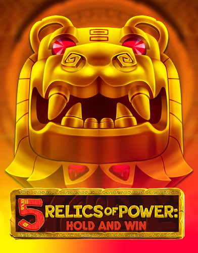 5 Relics of Power: Hold & Win