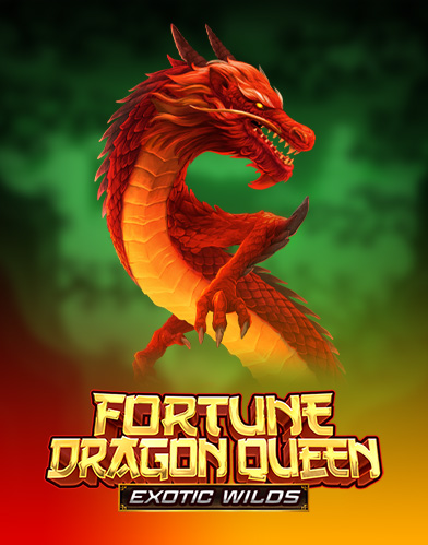 Fortune Dragon Queen Exotic Wilds