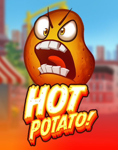 Hot Potato!