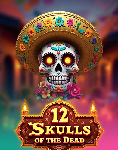 12 Skulls of the Dead