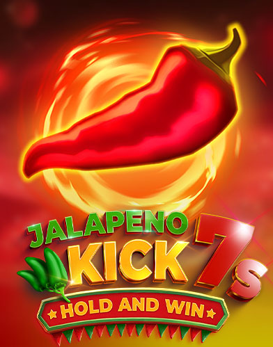 Jalapeno Kick 7s Hold and Win