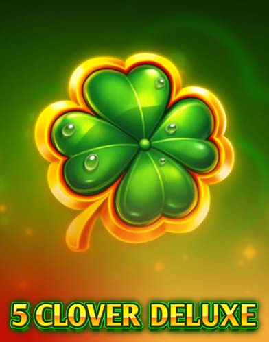 5 Clover Deluxe